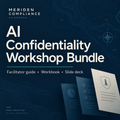 AI Confidentiality Workshop Bundle digital resource cover from Meriden Compliance.