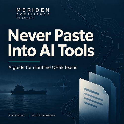 What Maritime QHSE Teams Should Never Paste Into AI Tools digital resource cover from Meriden Compliance.